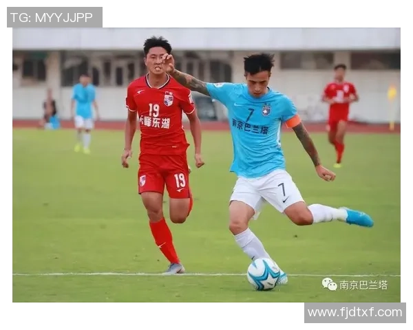 南京足球队进攻表现分析及其对比赛结果的影响探讨